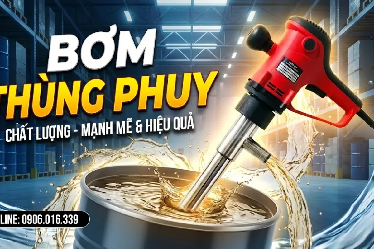 bơm thùng phuy chính hãng
